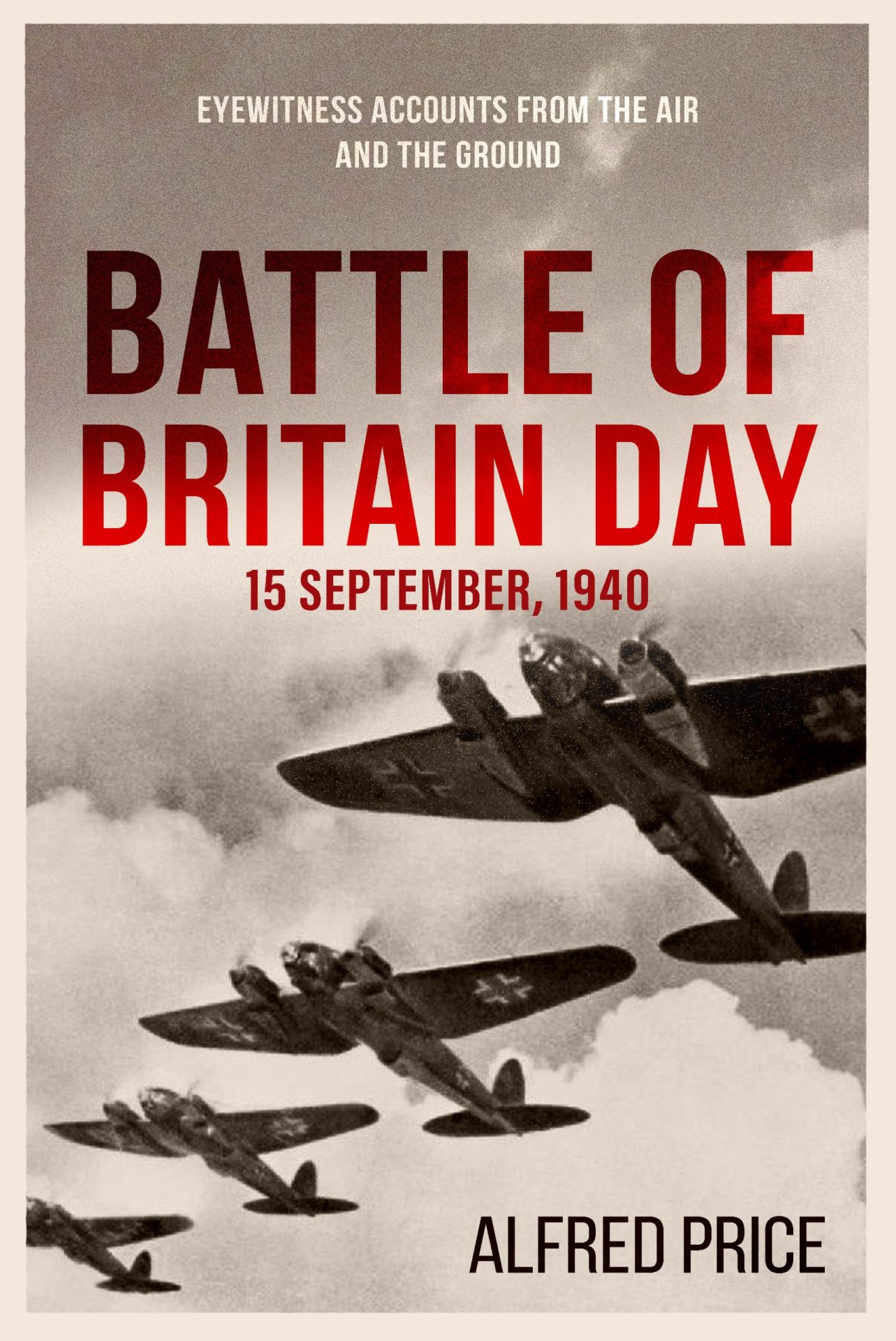 Battle of Britain Alfred Price Book 9780850791983 